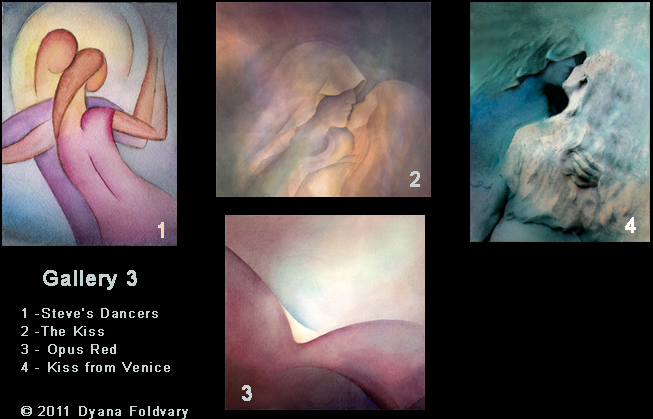 Watercolor Paintings - Gallery 3, 
 Steve’s Dancers, The Kiss, Opus Red, Swan Heart 21, & Circle & Post. © 2011 Dyana Foldvary